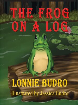 cover image of The Frog on a Log